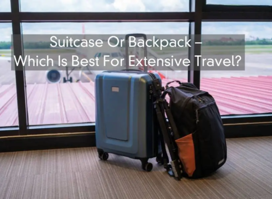 Is It Better to Travel With a Backpack or Suitcase in Europe?