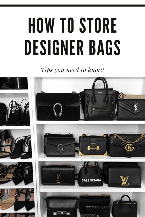 How to Store Your Designer Handbags