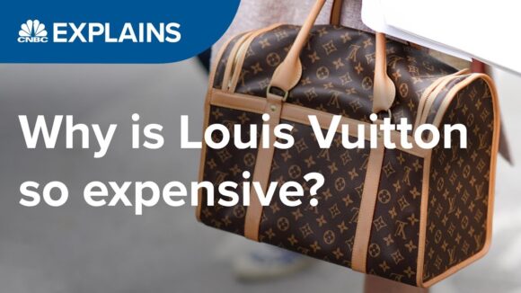 Why Are Louis Vuitton Bags So Expensive?